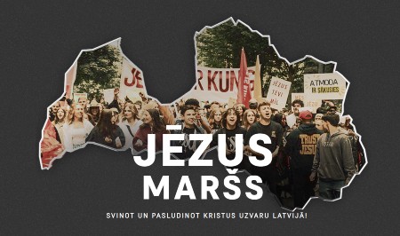 "Jēzus maršs" norisināsies arī Latvijā